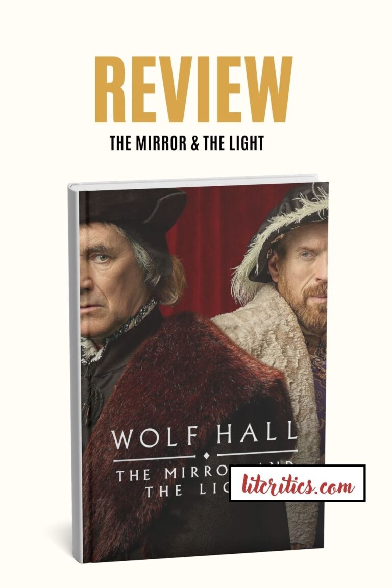The Mirror & the Light